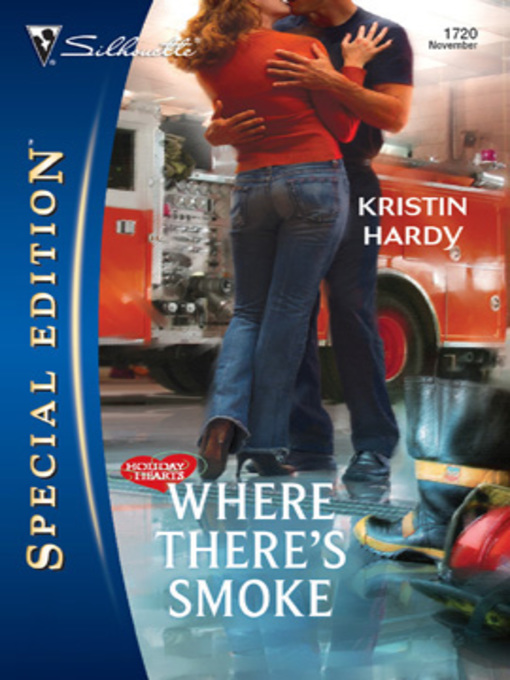Title details for Where There's Smoke by Kristin Hardy - Available